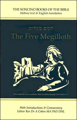 The Five Megilloth: Hebrew Text & English Translation with an Introduction and Commentary (The Soncino Books of the Bible Series)