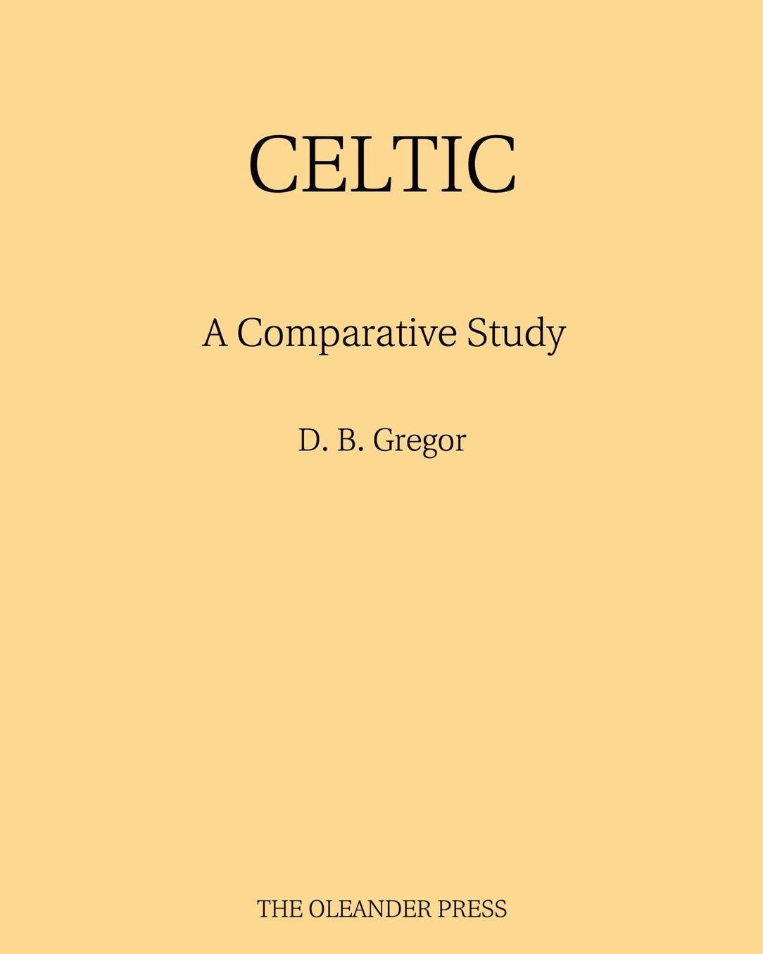 Celtic: A Comparative Study