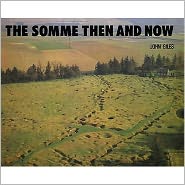 The Somme Then and Now