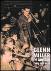 Glenn Miller in Britain Then and Now