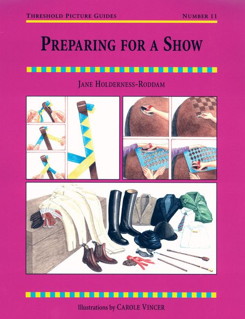 Preparing for a Show