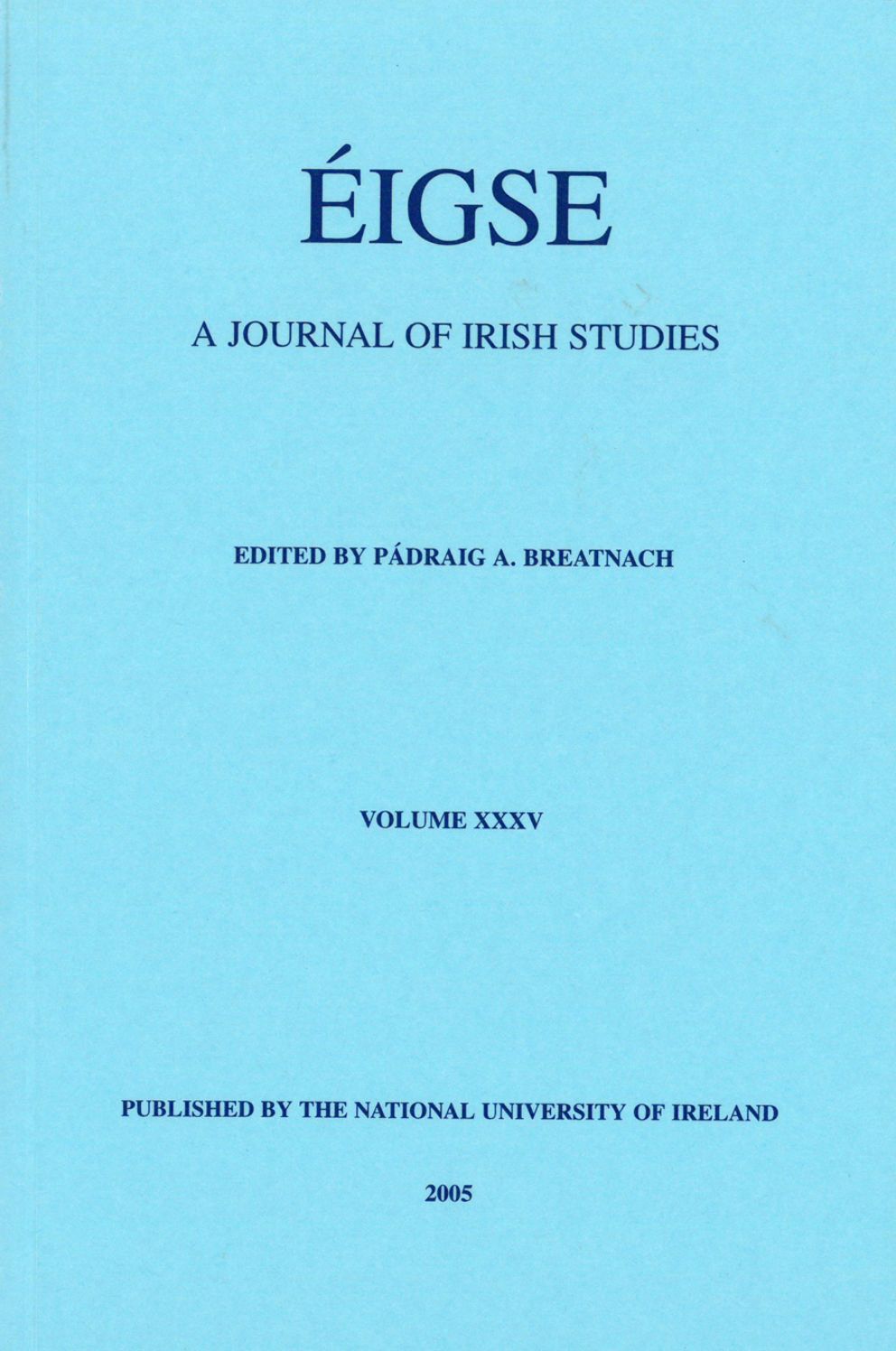 Eigse: A Journal of Irish Studies: Volume 35