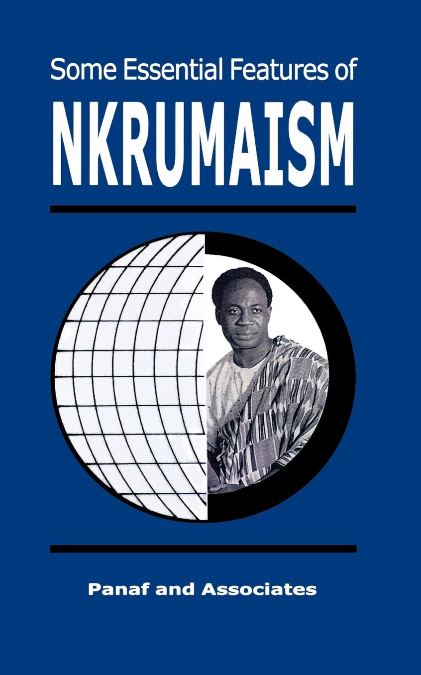 Some Essential Features Of Nkrumaism