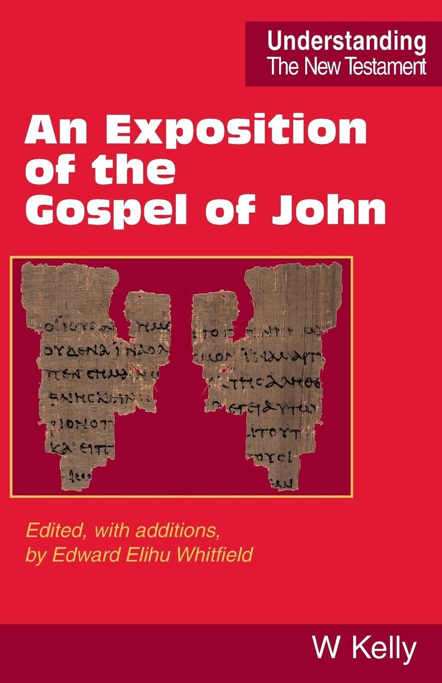 An Exposition of the Gospel of John