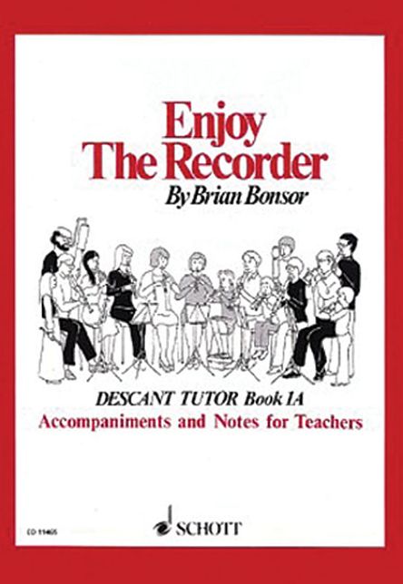 Enjoy the Recorder: Descant Teacher 1A