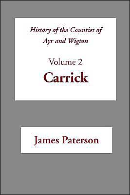History Of The Counties Of Ayr And Wigton V2 Carrick
