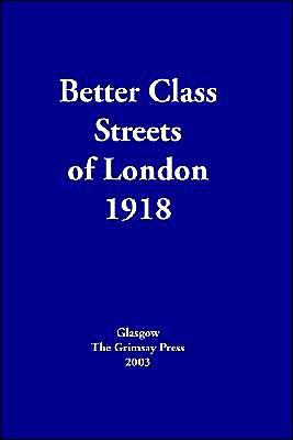 Better Class Streets of London 1918