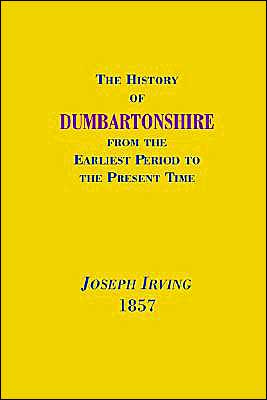 History Of Dumbartonshire, 1857
