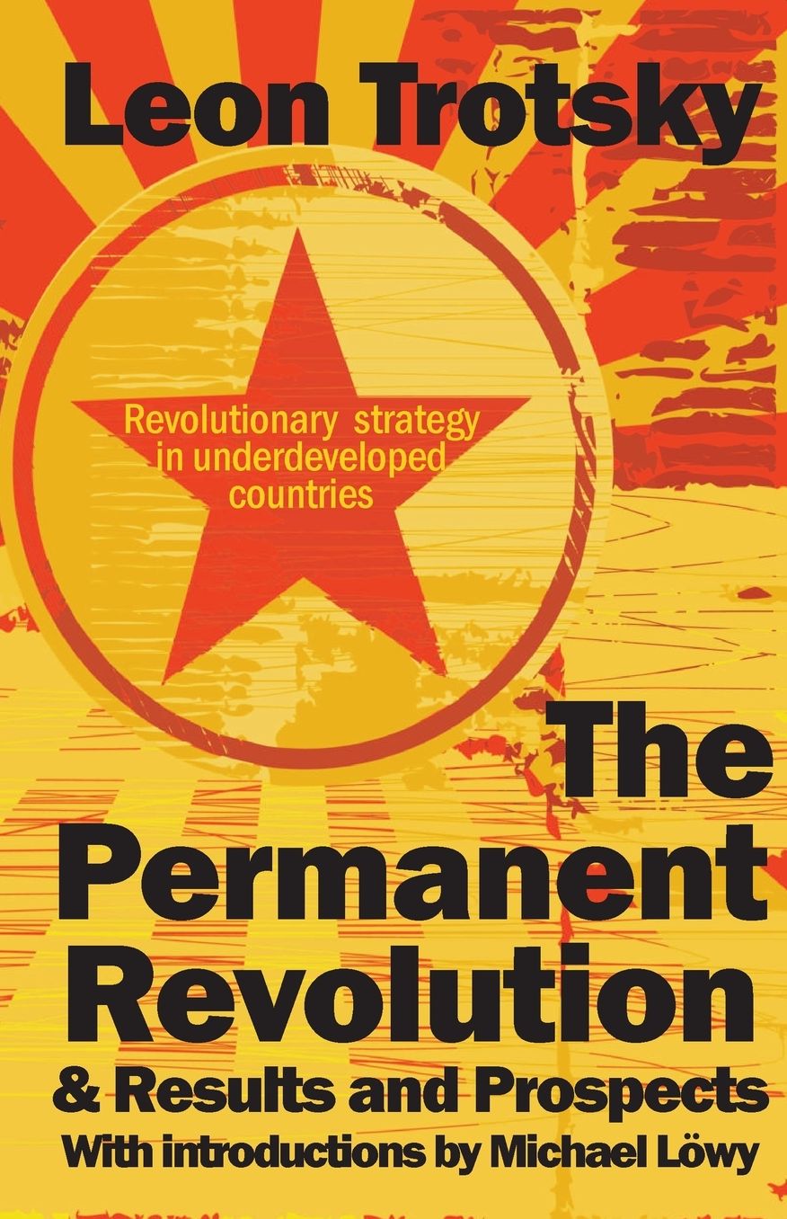 The Permanent Revolution & Results And Prospects