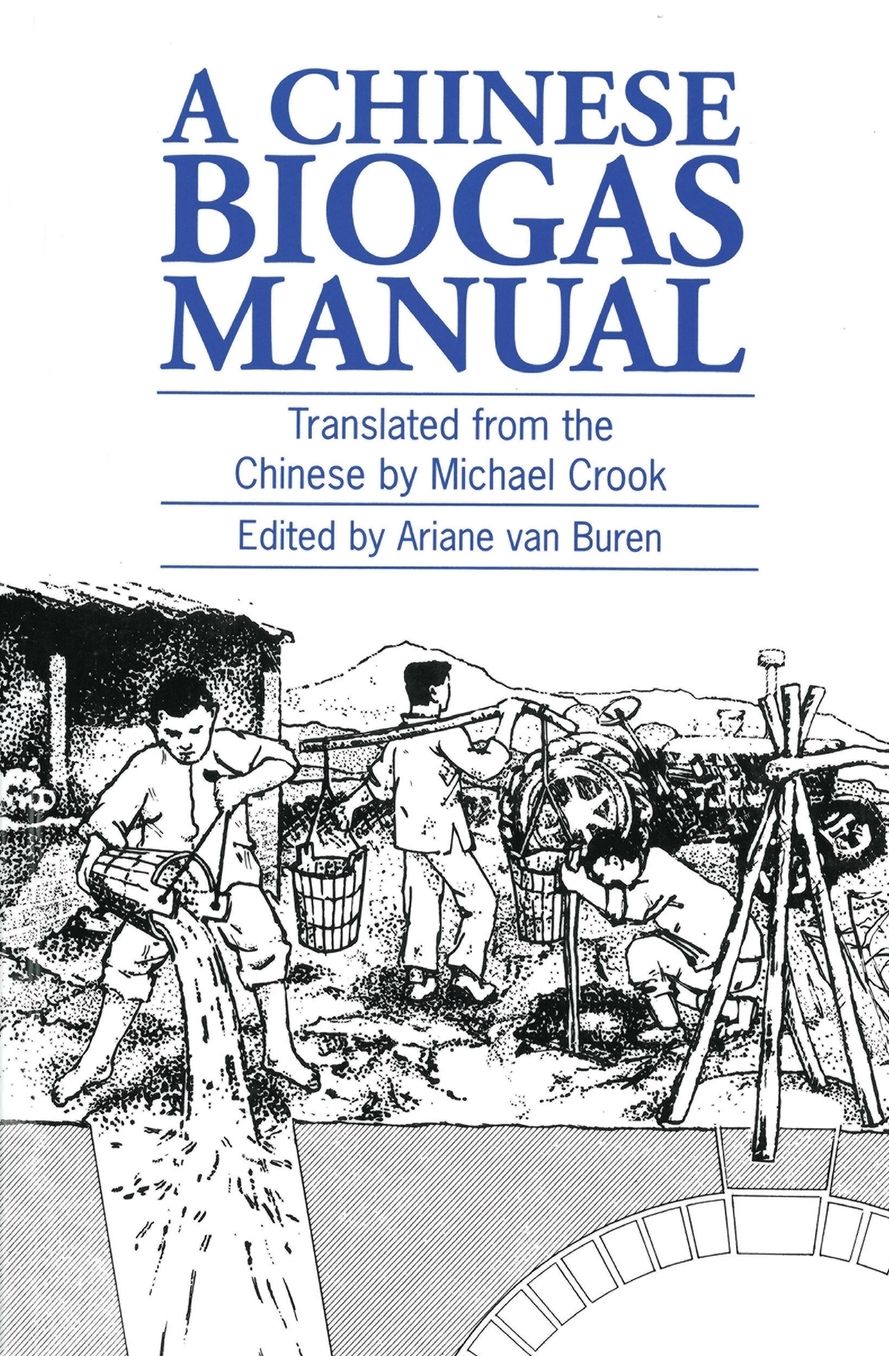 A Chinese Biogas Manual: Popularising Technology in the Countryside