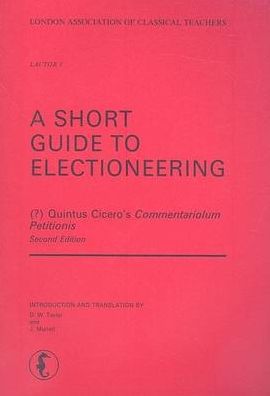 A Short Guide to Electioneering
