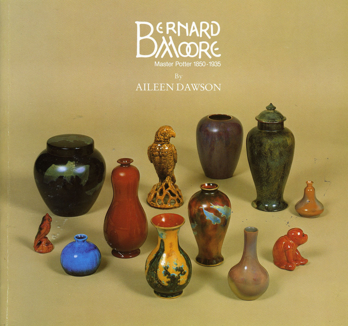 Bernard Moore: Master Potter, 1850-1935
