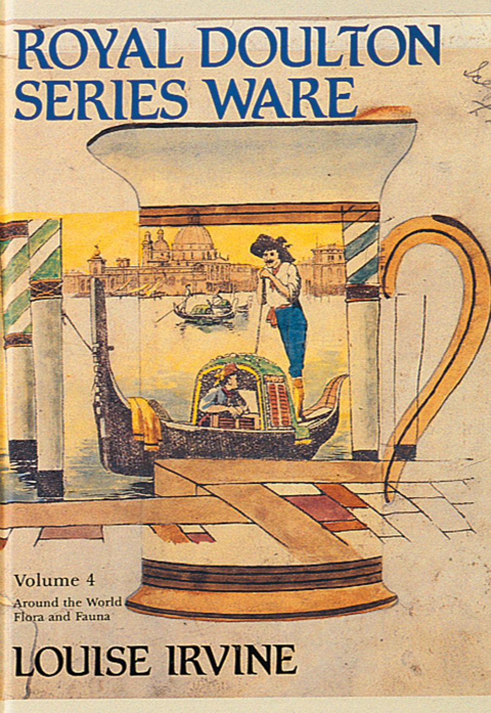 Royal Doulton Series Ware: Volume 4; Around the World, Flora and Fauna