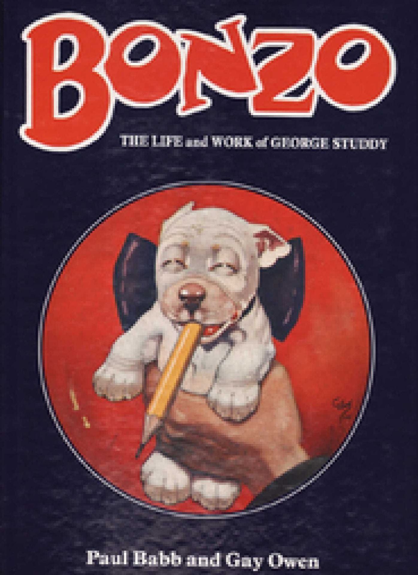 Bonzo: The Life and Work of George Studdy