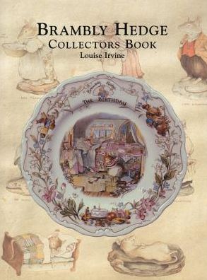 The Brambly Hedge Collectors Book and Price Guide