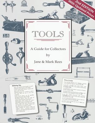 Tools : A Guide for Collectors