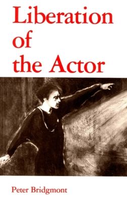 Liberation of the Actor