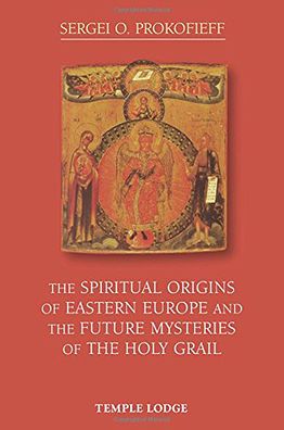 Spiritual Origins of Eastern Europ