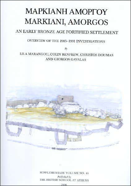 Markiani, Amorgos: An Early Bronze Age Fortified Settlement