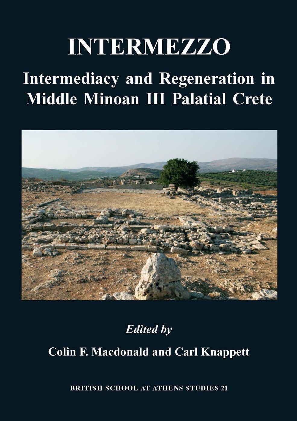 Intermezzo: Intermediacy and Regeneration in Middle Minoan III Palatial Crete