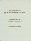 Classical Art in Eastern Translation: The Seventeenth J. L. Myres Memorial Lecture