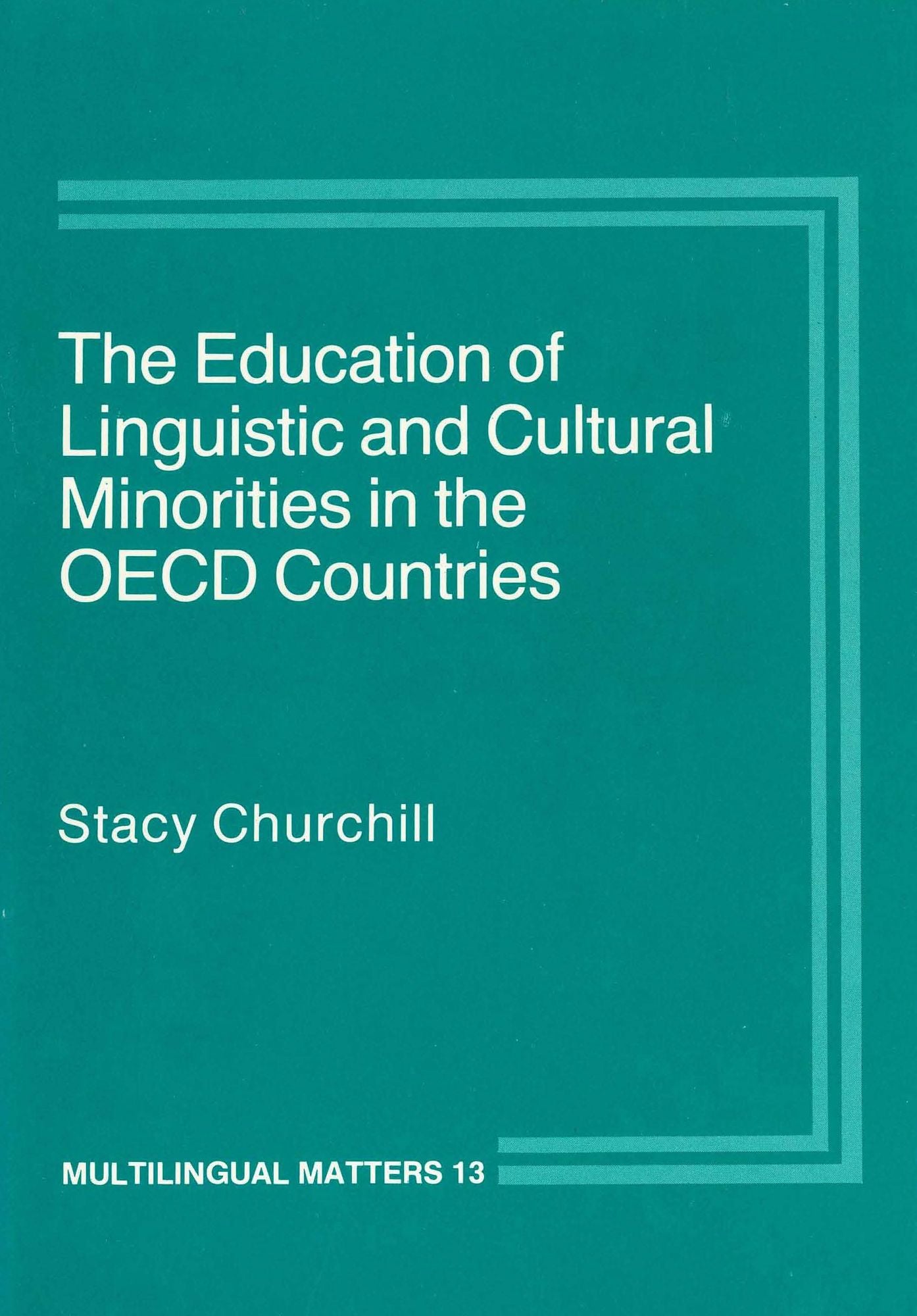 The Education of Linguistic and Cultural Minorities in the OECD Countries