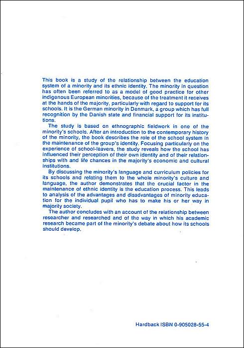 Minority Education and Ethnic Survival: Case Study of a German School in Denmark (Multilingual Matters Series #20)