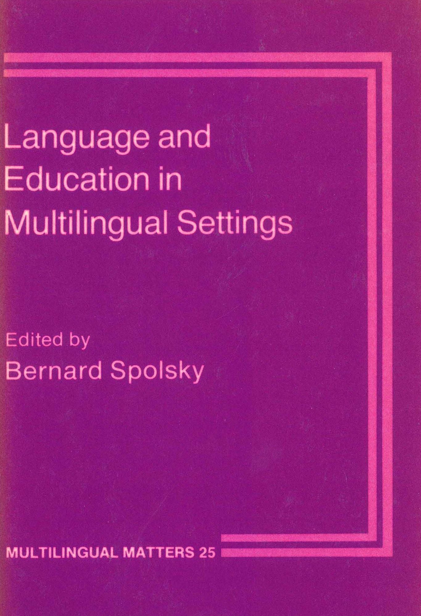 Language And Education In Multilingual Settings