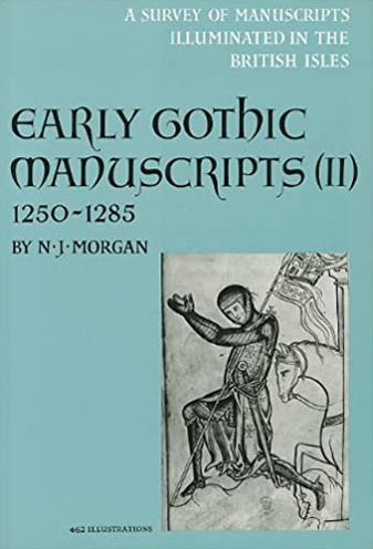 Early Gothic Manuscripts (2): 1250-1285