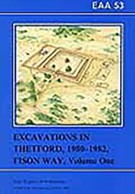 Excavations in Theford 1980-82, Fison Way