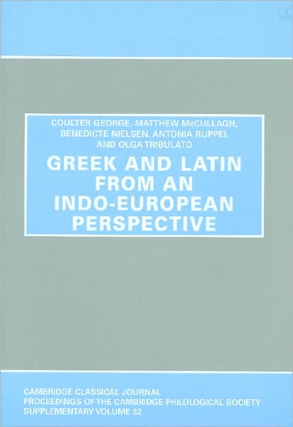 Greek and Latin from an Indo-European Perspective