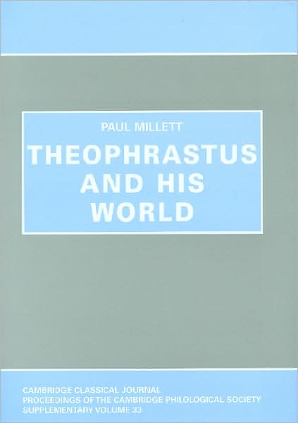 Theophrastus and his World
