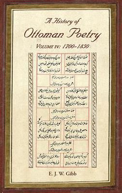 A History of Ottoman Poetry Volume IV: 1700-1850