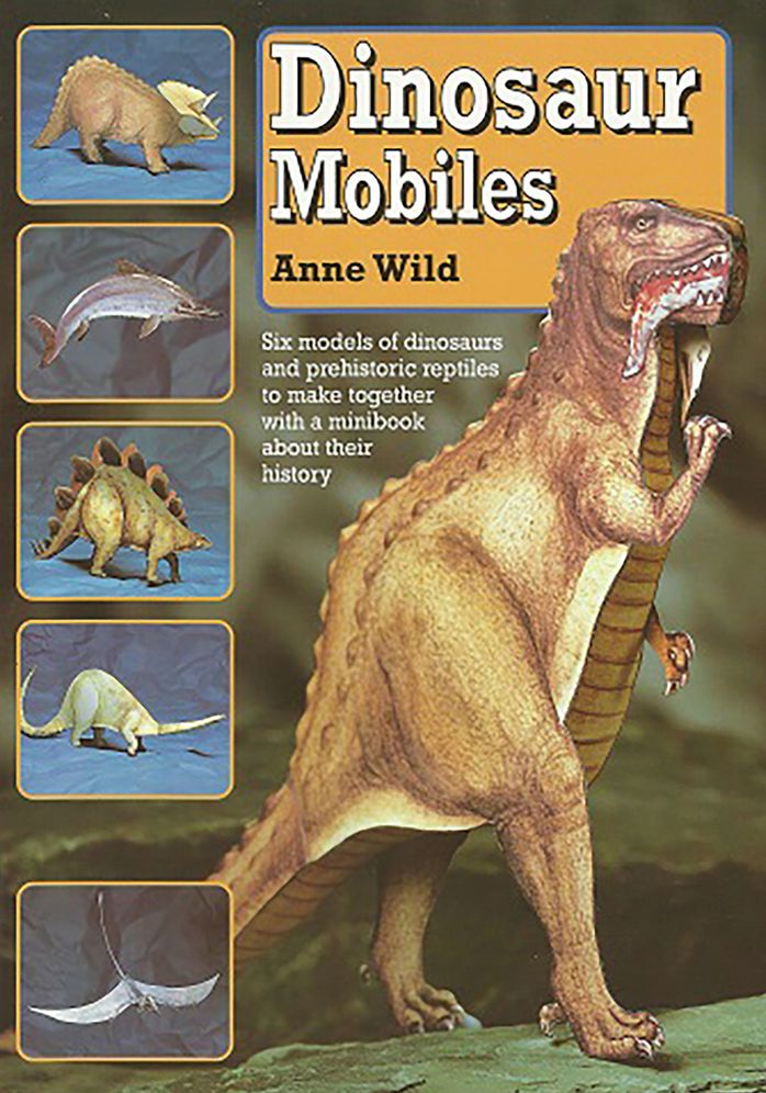 Dinosaur Mobiles: A Collection of Dinosaurs to Cut out and Glue Together