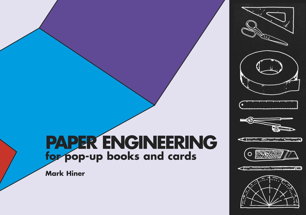 Paper Engineering: For Pop-up Books and Cards