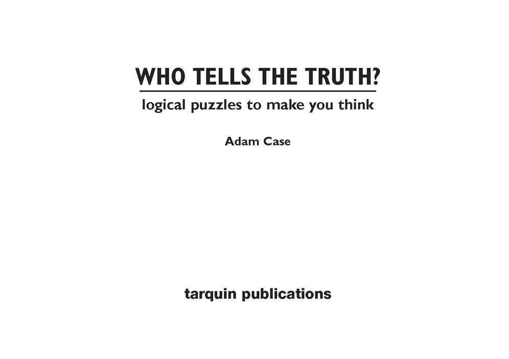 Who Tells the Truth: A Collection of Logical Puzzles to Make You Think