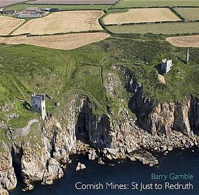 Cornish Mines: St Just to Redruth