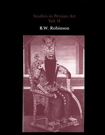 Studies in Persian Art, Volume II