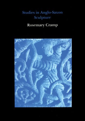 Studies in Anglo-Saxon Sculpture