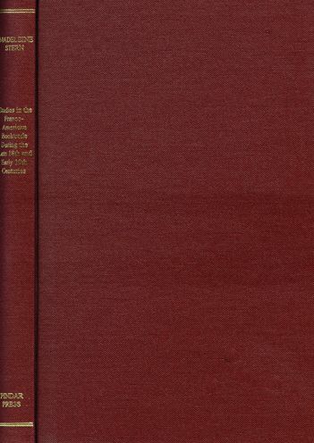 Studies in the Franco-American Booktrade During the Late 18th and Early 19th Centuries