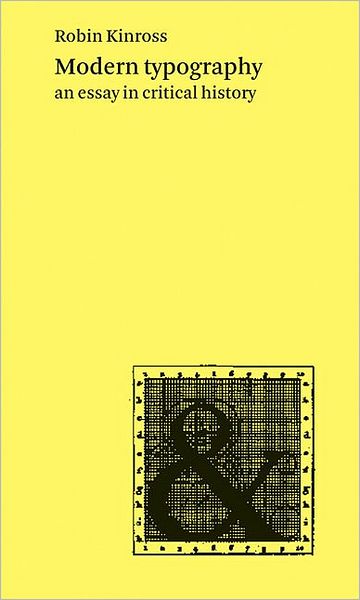 Modern Typography: An Essay in Critical History