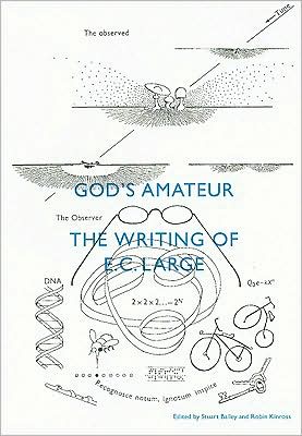 God's Amateur: The Writing of E.C. Large