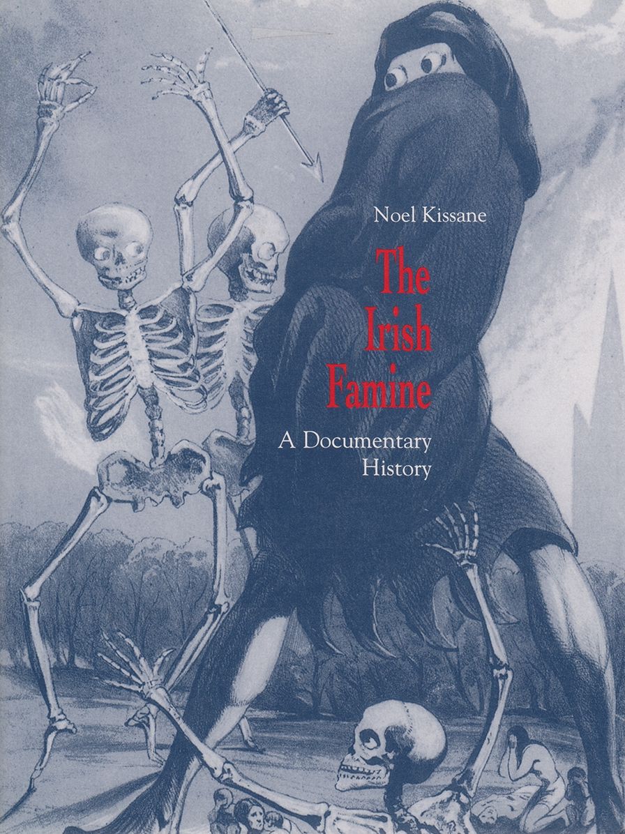 The Irish Famine: A Documentary History
