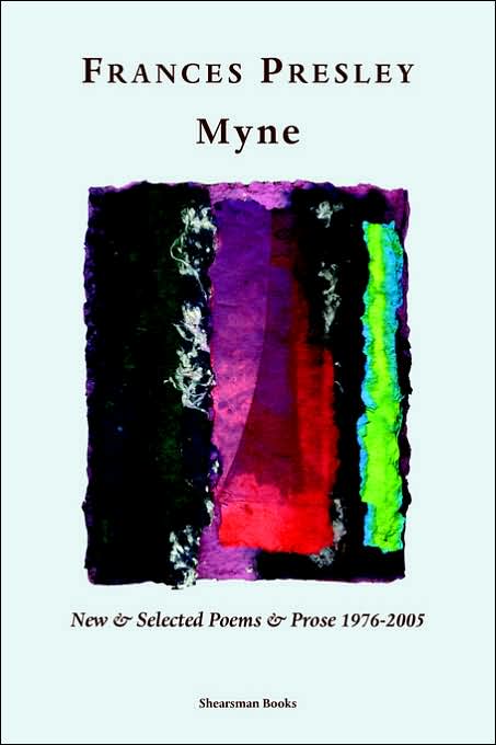 Myne: New & Selected Poems And Prose 1976-2005