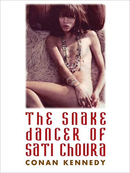 The Snake Dancer of Sati Choura
