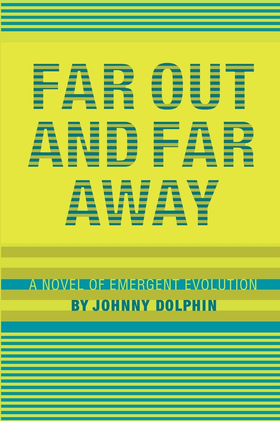 Far Out And Far Away