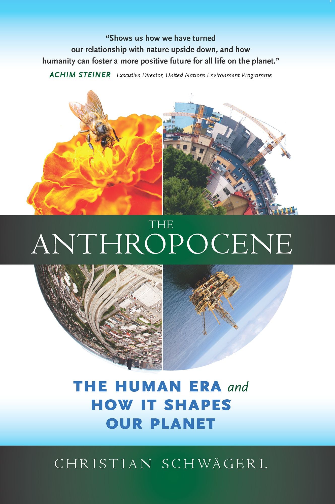 The Anthropocene: A New Planet Shaped by Humans