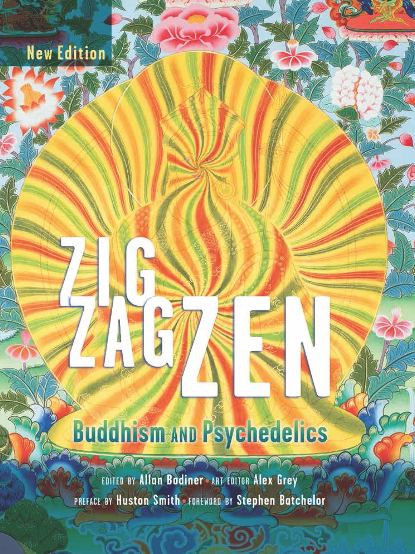 Zig Zag Zen: Buddhism and Psychedelics: Buddhism and Psychedelics