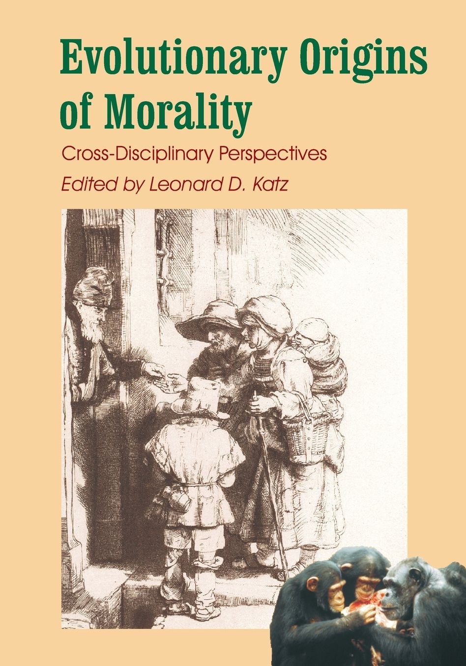 Evolutionary Origins of Morality: Cross-Disciplinary Perspectives