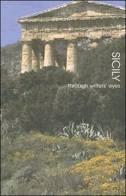 Sicily: Through the Writers' Eyes